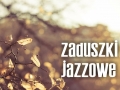 Zaduszki Jazzowe - ODWOŁANE