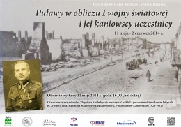 Wystawa Zbigniewa Kiełba "Puławy w obliczu I wojny światowej i jej kaniowscy uczestnicy"