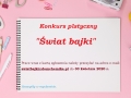 Konkurs plastyczny "Świat bajki"