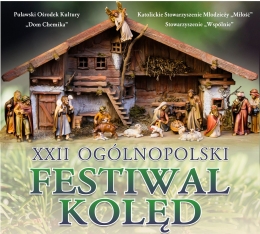 XXII Ogólnopolski Festiwal Kolęd - kolejność występów (AKTUALIZACJA)