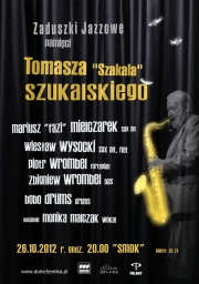Zaduszki jazzowe pamięci Tomasza "Szakala" Szukalskiego
